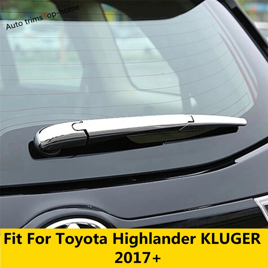 

ABS Chrome Rear Window Windscreen Rain Wiper Decoration Cover Trim For Toyota Highlander KLUGER 2017 2018 2019 Car Accessories