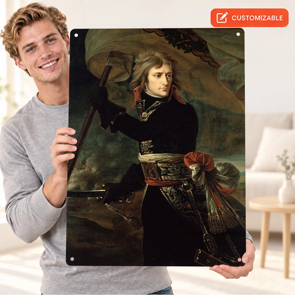 Napoleon Bonaparte At Arcole 1797 History Textured Metal Poster Personalized Aluminum Sign Colorful Wall Art For Man Cave Decor