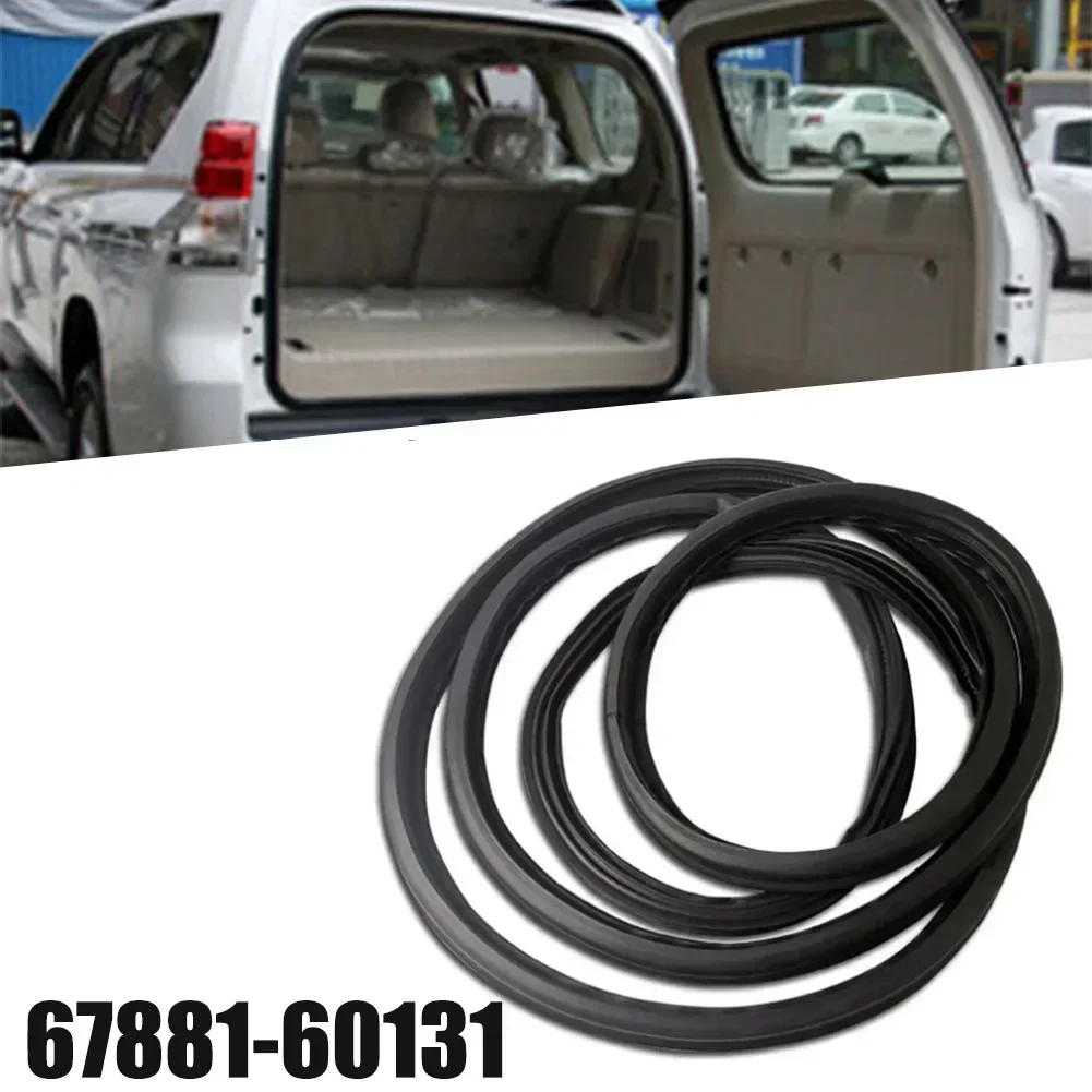 Effective Back Door Weatherstrip for Toyota ForLand Cruiser Prado GX470 6788160131 Direct Replacement Plastic Material