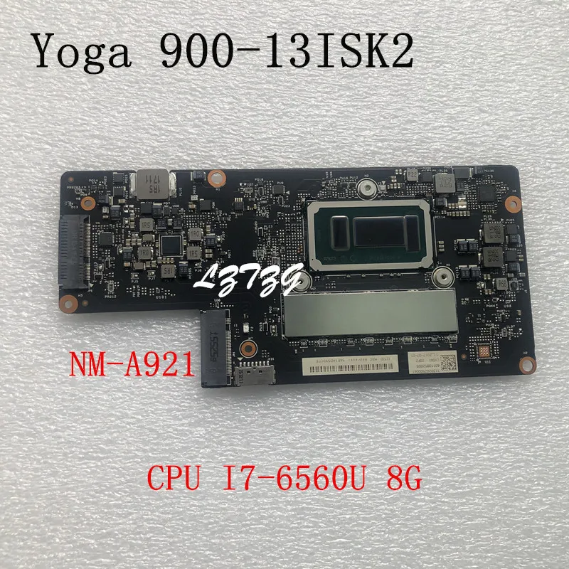 NM-A921 For Lenovo Ideapad Yoga 900-13ISK2 Laptop Motherboard With CPU I7-6560U RAM 8G/16G FRU 5B20L34661 5B20L34665