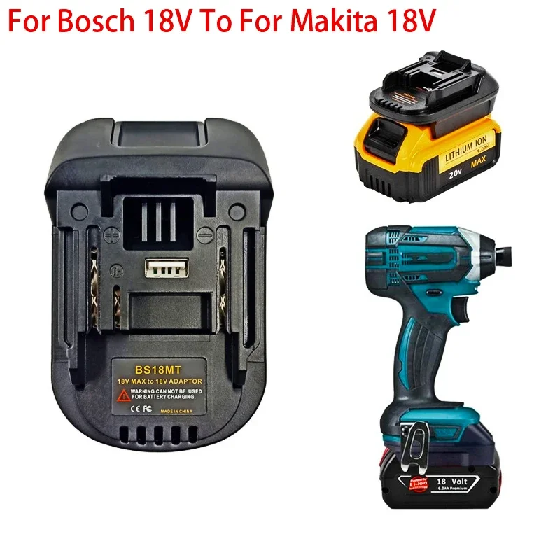 Battery Adapter For Bosch 18V To For Makita 18V BS18MT Converter With USB For Makita 18V Electrical Tools BAT618 BAT609G