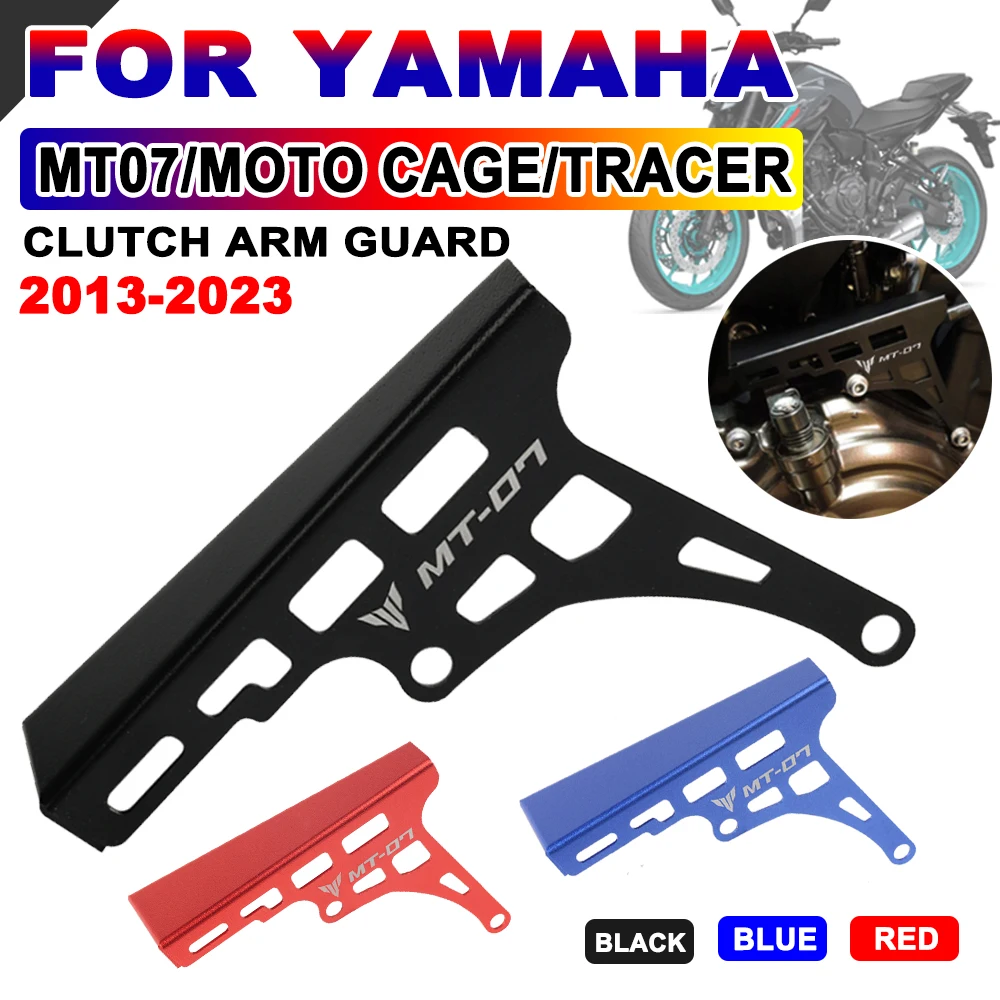 For YAMAHA MT07  MT-07 Moto Cage MT 07 Tracer FZ07 2013 - 2022 Motorcycle Accessories Motor Clutch Arm Clutch Protection Cover