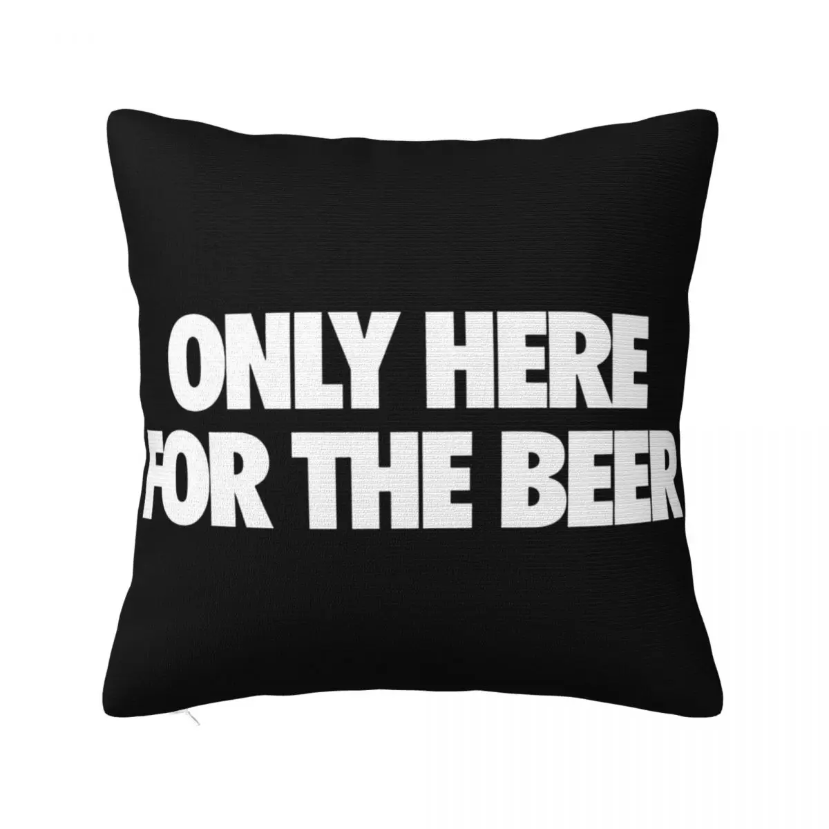 Create A Mens Here For The Beer Printed O Interested Pictures Beautiful Cartoon Character Youth Logo Pillow Case