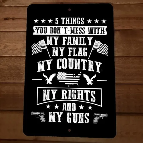 5 Things You Dont Mess With USA America  Metal Wall Sign Poster July 4th