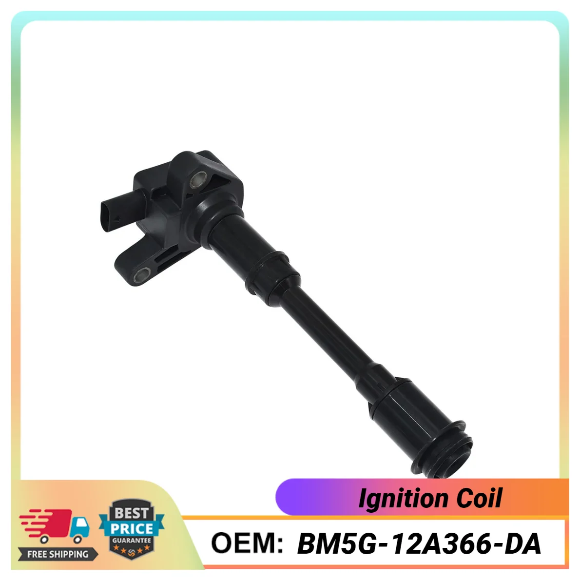 1PCS BM5G-12A366-DA BM5G12A366DA Ignition Coil for Ford GRAND C-MAX FIESTA FOCUS KUGA ESCAPE Mondeo TOURNEO S-MAX 1.6