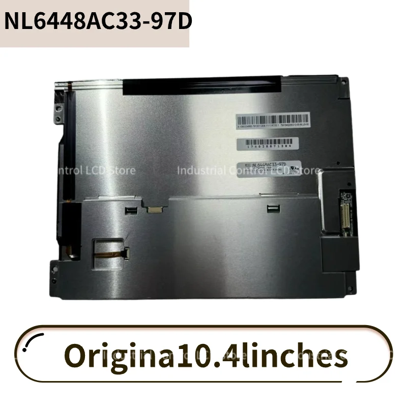 

Original 10.4 inch NL6448AC33-A0D NL6448AC33-97D LCD Display Panel