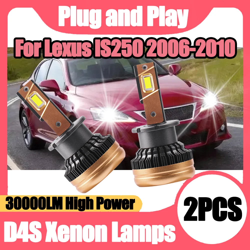 

2PCS 30000LM 6000K White D4S Xenon Lamps 120W LED Headlights HID Bulbs Two-sided CSP Chips Plug&Play For Lexus IS250 2006-2010