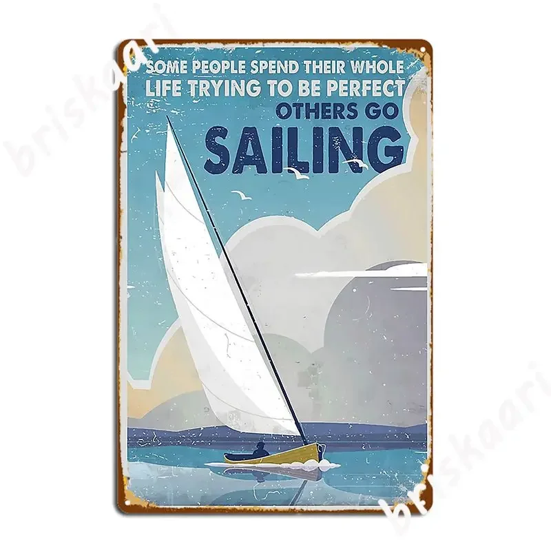 Go Sailing Sailor Metal Plaque Poster Cinema Living Room Retro Living Room Poster Tin Sign Posters