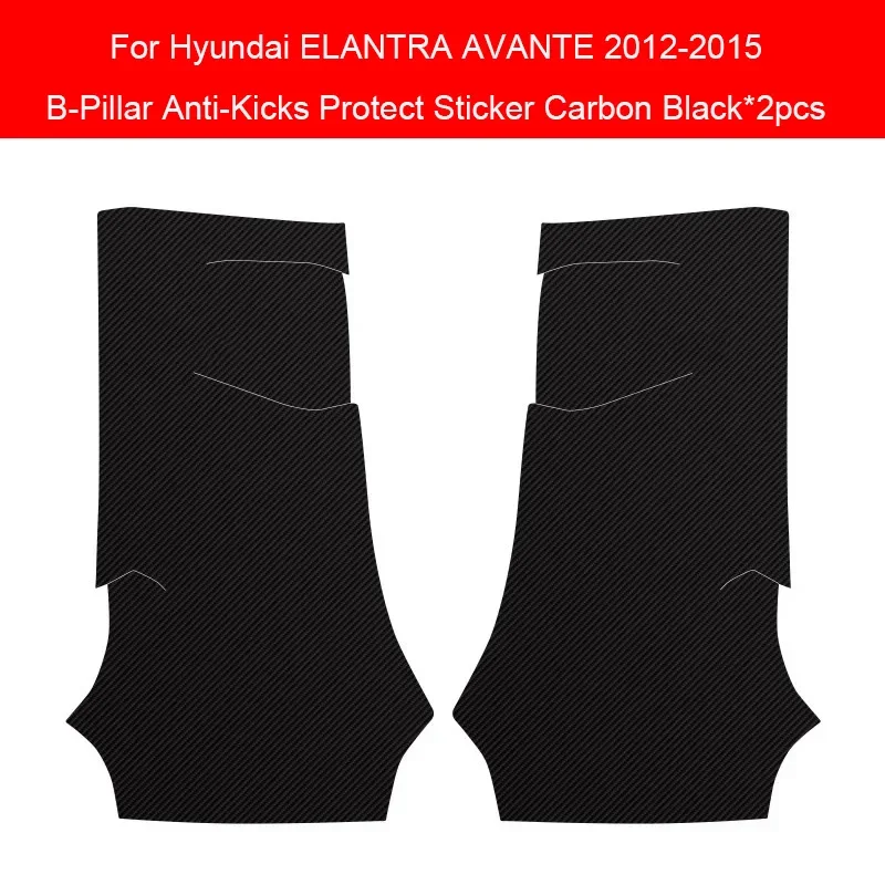 

For Hyundai Elantra Avante 2012-2020 Car B-Pillar Door Anti-Kick Protect Pad Auto Trunk Anti-Dirty Scratch Resistant Accessories