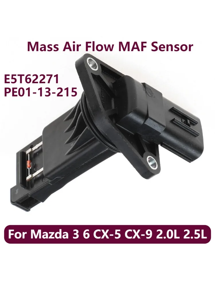 

Mass Air Flow MAF Sensor for Mazda 3 6 CX-5 CX-9 2.0L 2.5L E5T62271 PE01-13-215