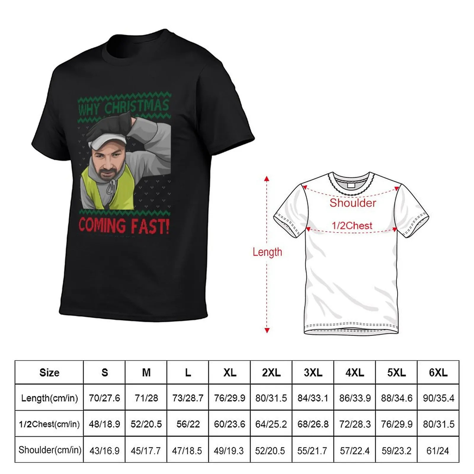 Why You Coming Fast! Meme Funny Christmas Jumper T-Shirt quick drying customs mens vintage t shirts