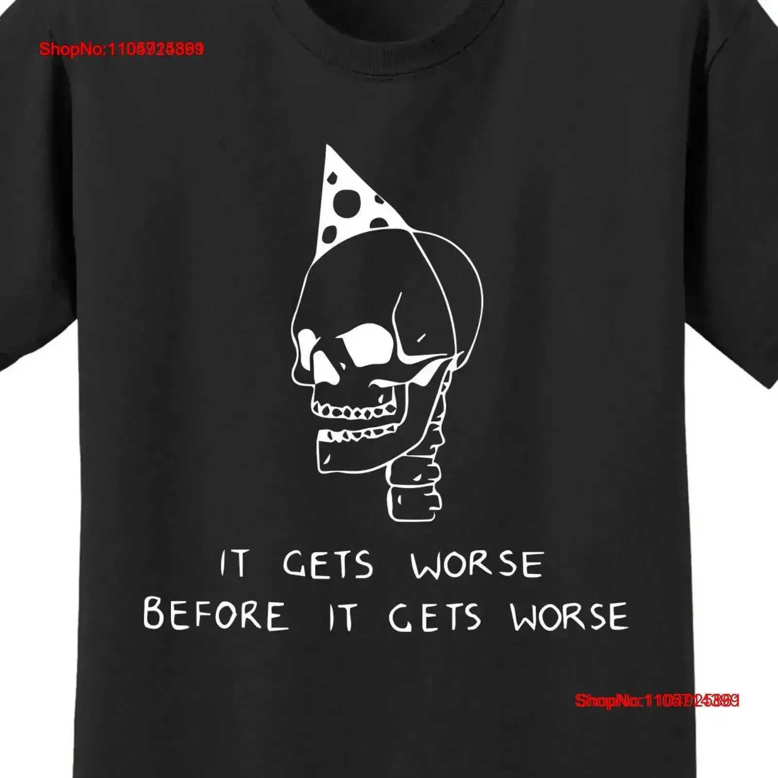 It Gets Worse Before Meme Oddly Specific T Shirt M2804 vintage Washed Stylish Versatile Comfortable Breathable graphic vintage