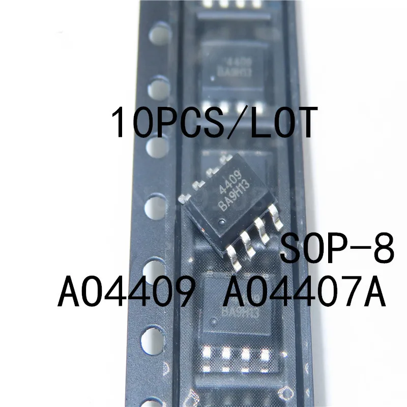 10PCS/LOT AO4409 4409 AO4407A 4407A 4407 SMD SOP-8 FET Original  New In Stock