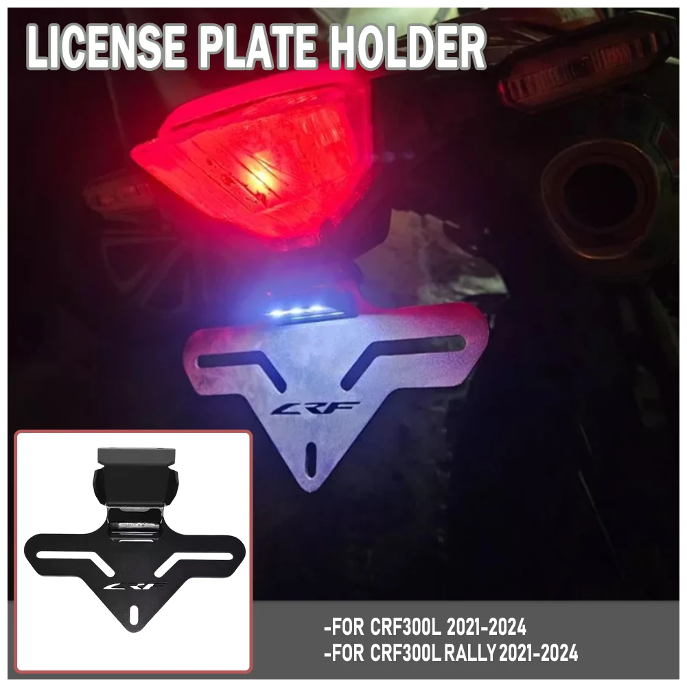 

For Honda CRF300L Rally 2021-2024 Motorcycle Rear Registration Bracket Tail Tidy License Plate Holder Frame LED Light CRF 300 L
