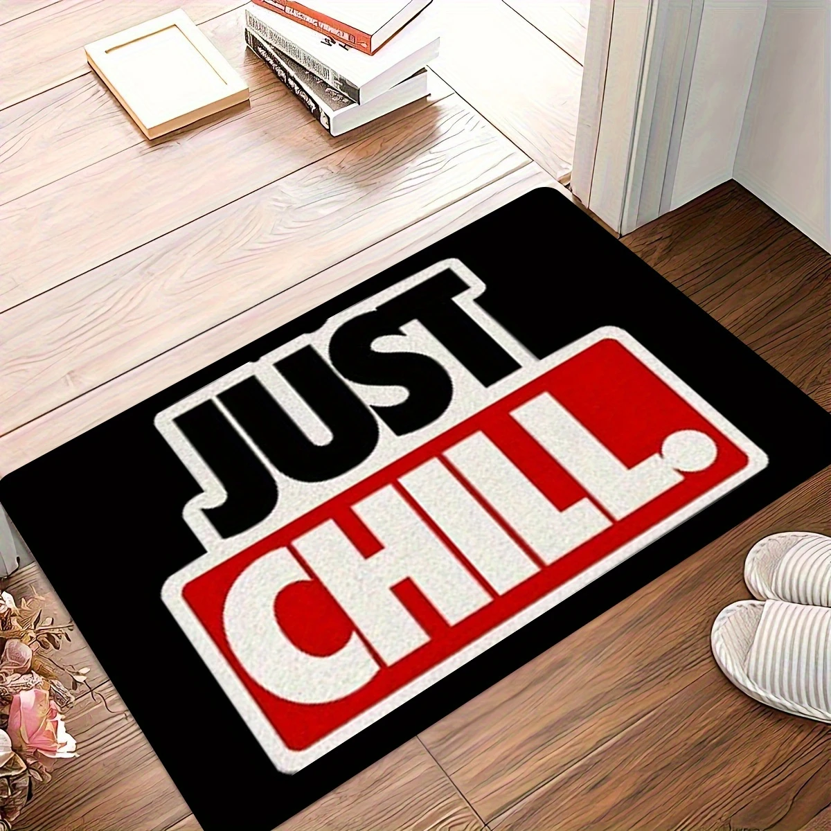VIKAMA JUST CHILL Slogan Doormat, Non-Slip, Absorbent Indoor/Outdoor Entryway Mat and Bathroom Rug, Home Decor