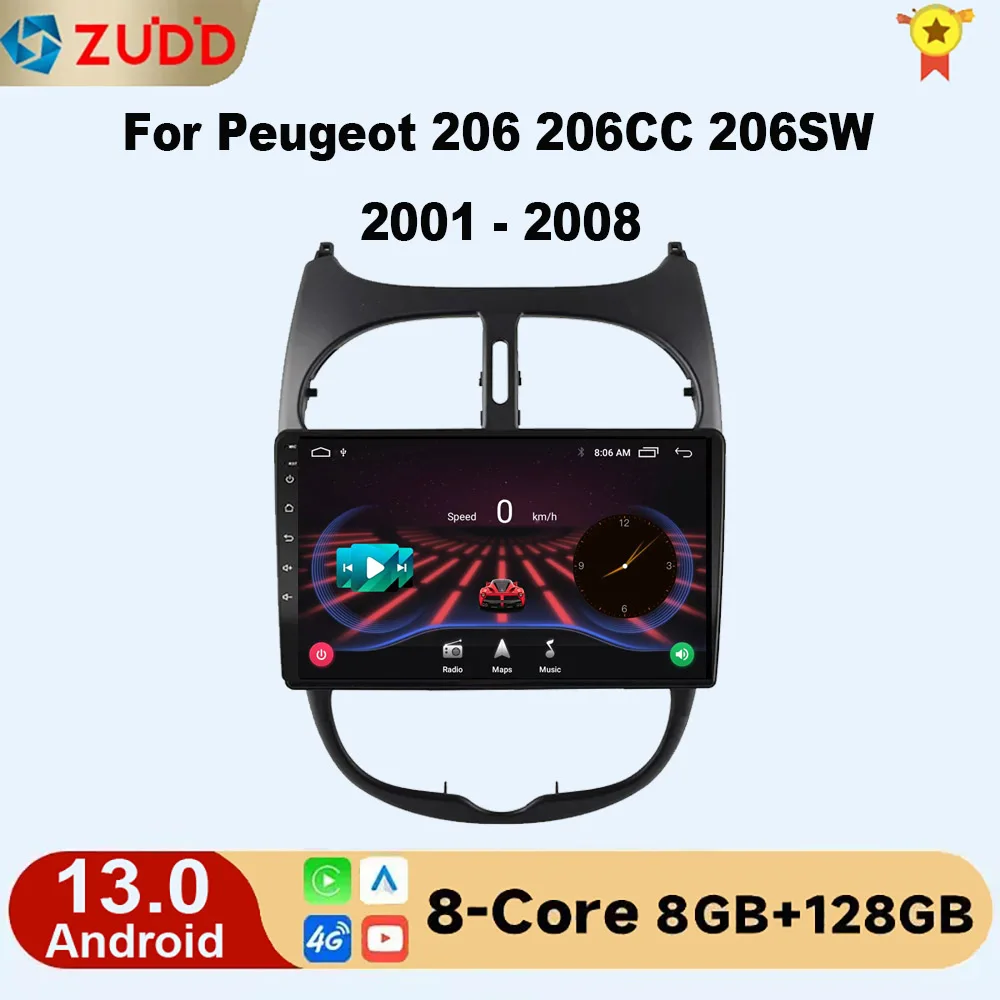 

8G+128G For Peugeot 206 206CC 206SW 2001 - 2008 Car Radio Car video players CarPlay Android Auto No 2 din 2din DVD