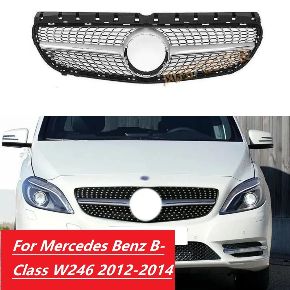 Front bumper grille  For Mercedes Benz B-Class W246 2012-2014