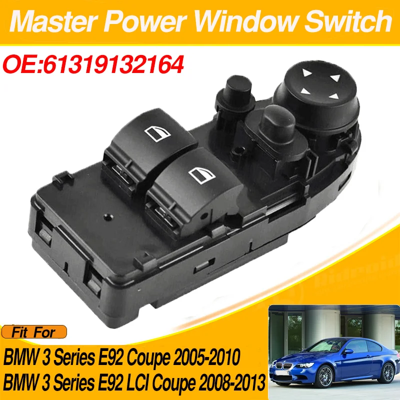 

61319132164 Power Window Control Switch Regulator Button Console For BMW 3 Series E92 Coupe BMW 3 Series E92 LCI Coupe