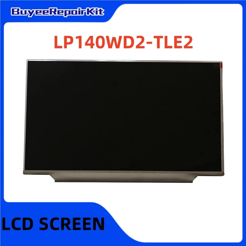 Original 14.0 Inch LP140WD2-TLE2 LP140WD2(TL)(E2) LCD Screen Matrix Panel 1600×900 100% Tested Works Well