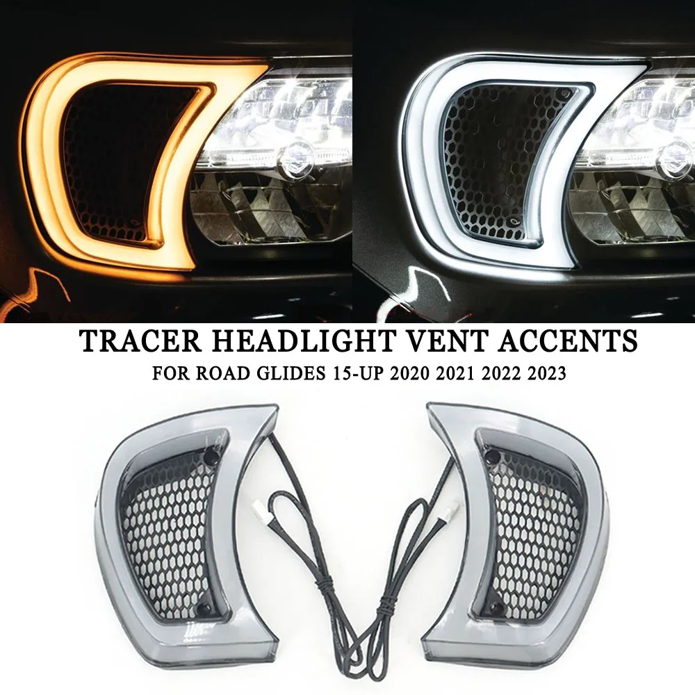 FOR HARLEY Road Glides 15-up Motorcycle Accessory Smoke White Tracer Headlight Vent Accent LED Indicator Lights