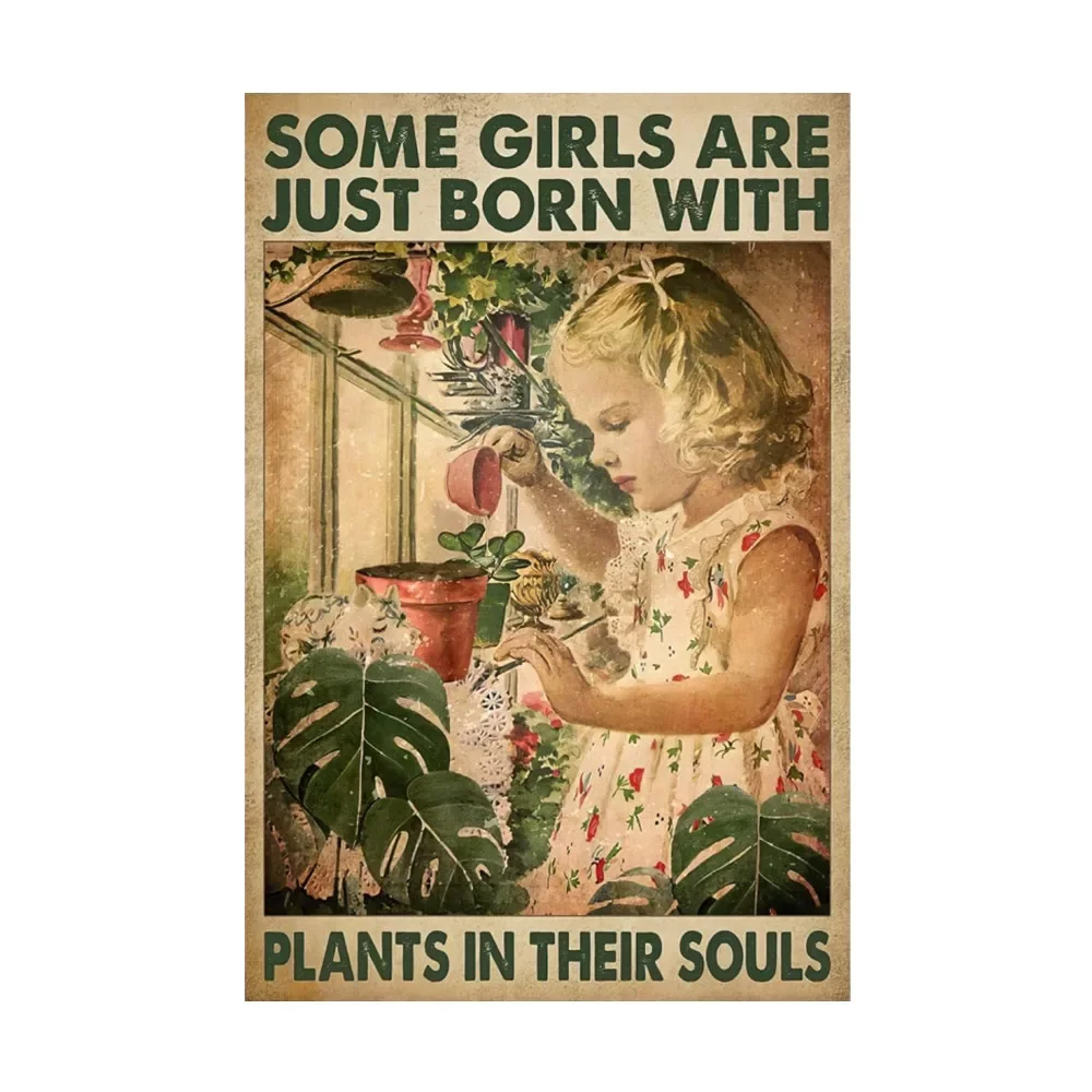 Some Girls Are Just Born with The Garden in Their Souls, Little Girl Poster Decor Vintage Tin Metal Signs for Hotel Cafe Offfice