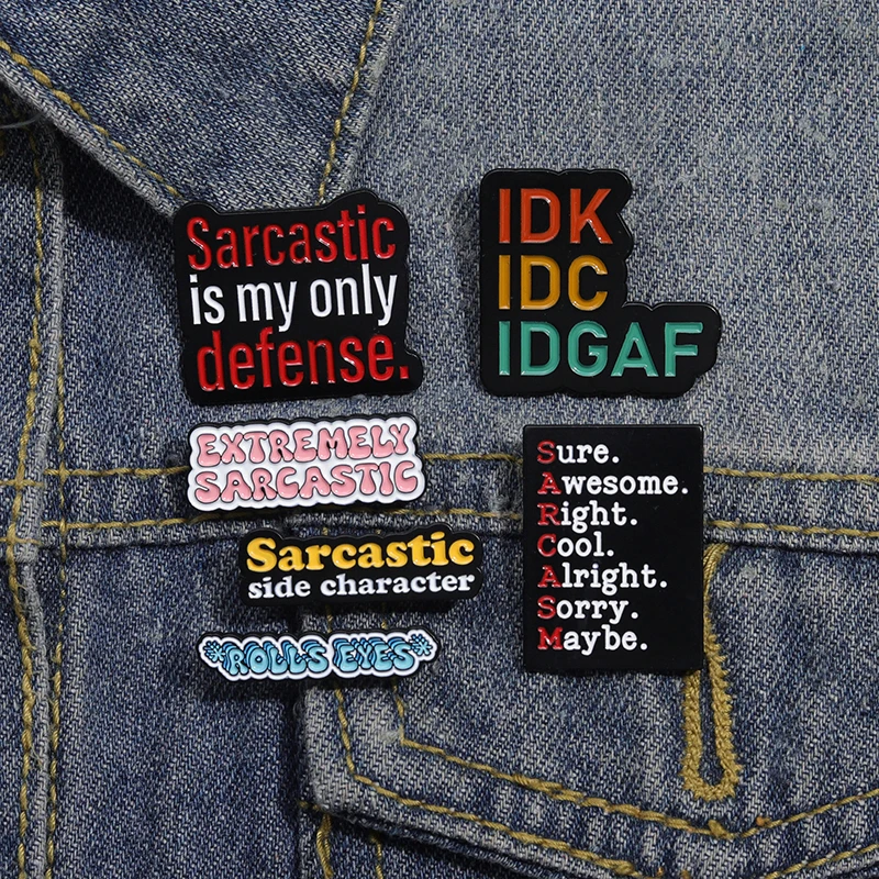 Sarcastic is My Only Defense Enamel Pins Funny Sentence Brooch Creative Personality Phrases Cartoon Lapel Badge Backpack Jewelry