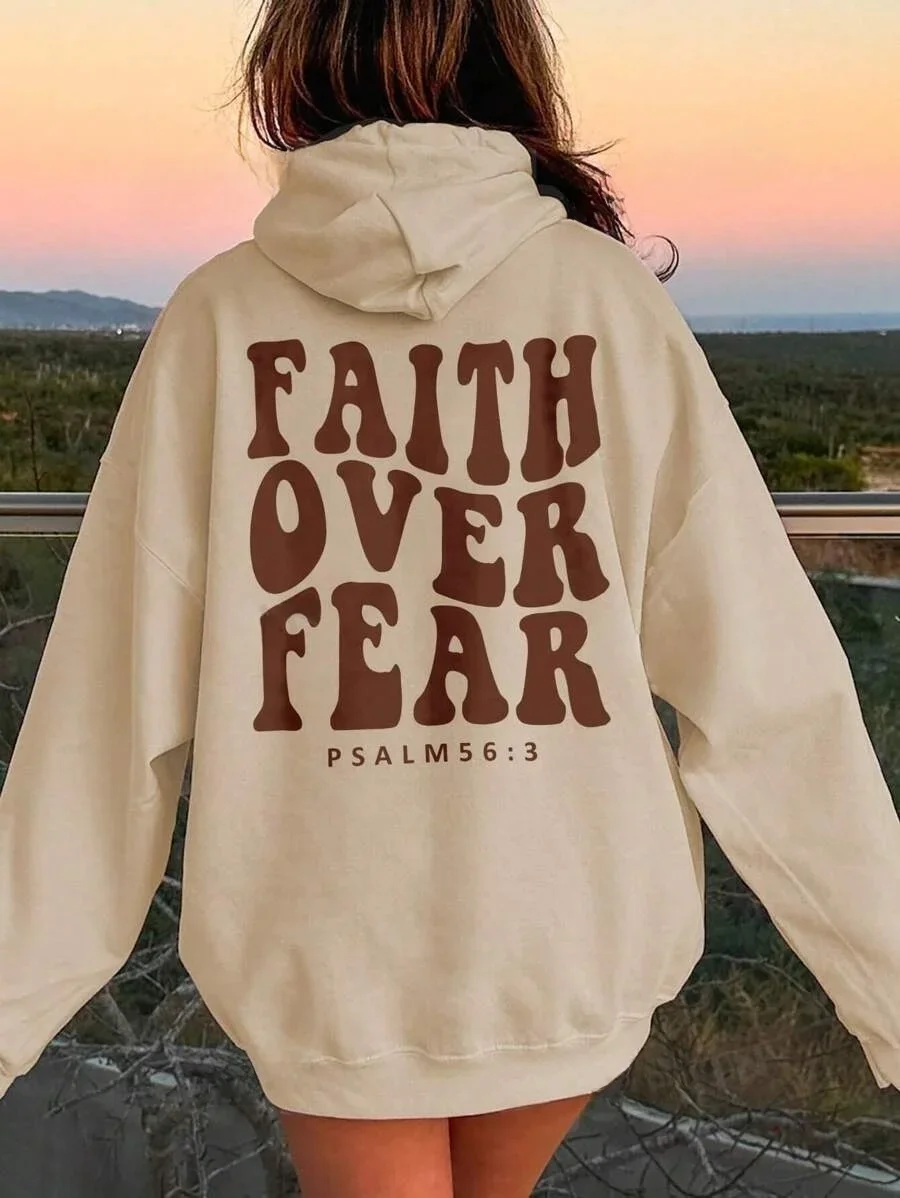 FAITH OVER FEAR Women\'s Hooded Sweatshirt With Slogan Print And Kangaroo Pocket FAITH OVER FEAR PSALM 563