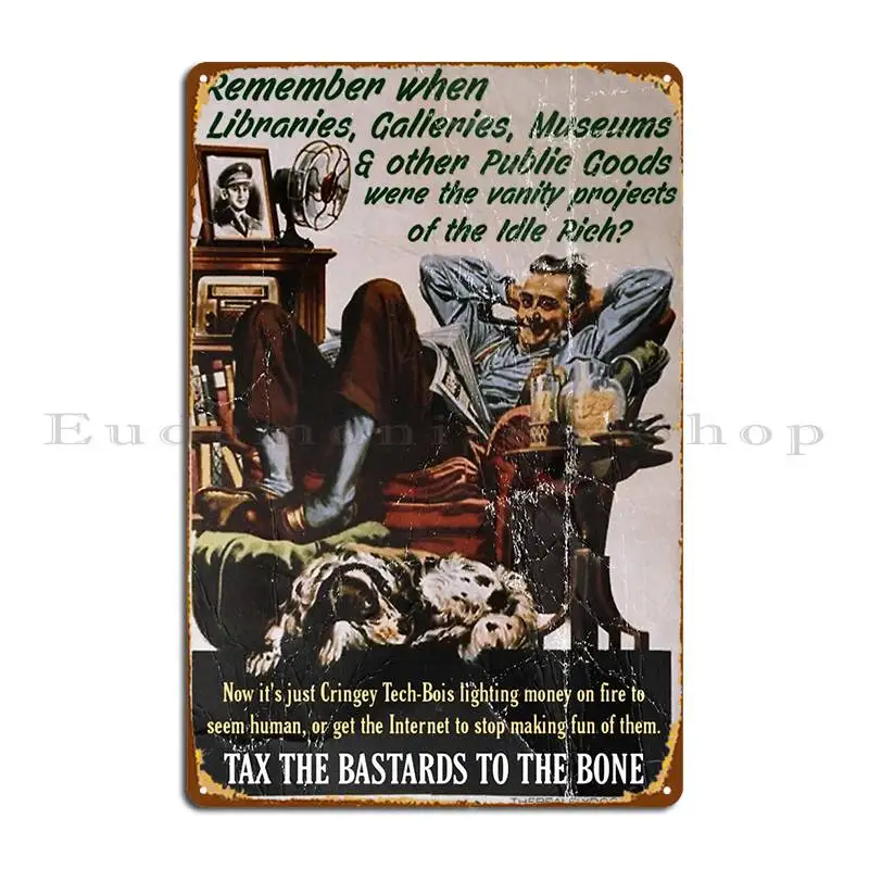 Tax The Bastards Metal Plaque Decoration Custom Living Room Garage Garage Tin Sign Poster