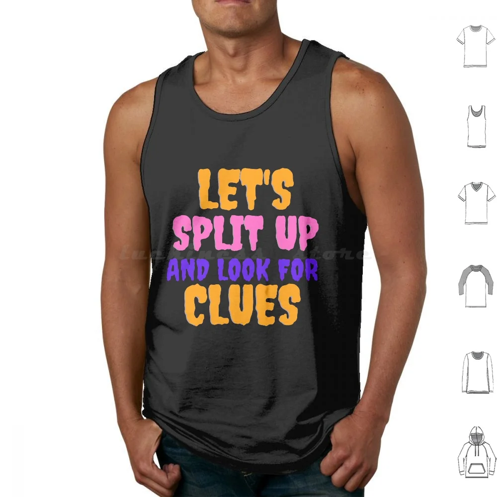 Let's-Split-Up. And Look For Clues Tank Tops Vest Sleeveless Zoinks Shaggy Pop Art Velma Fred Daphne Snacks Cartoon Funny