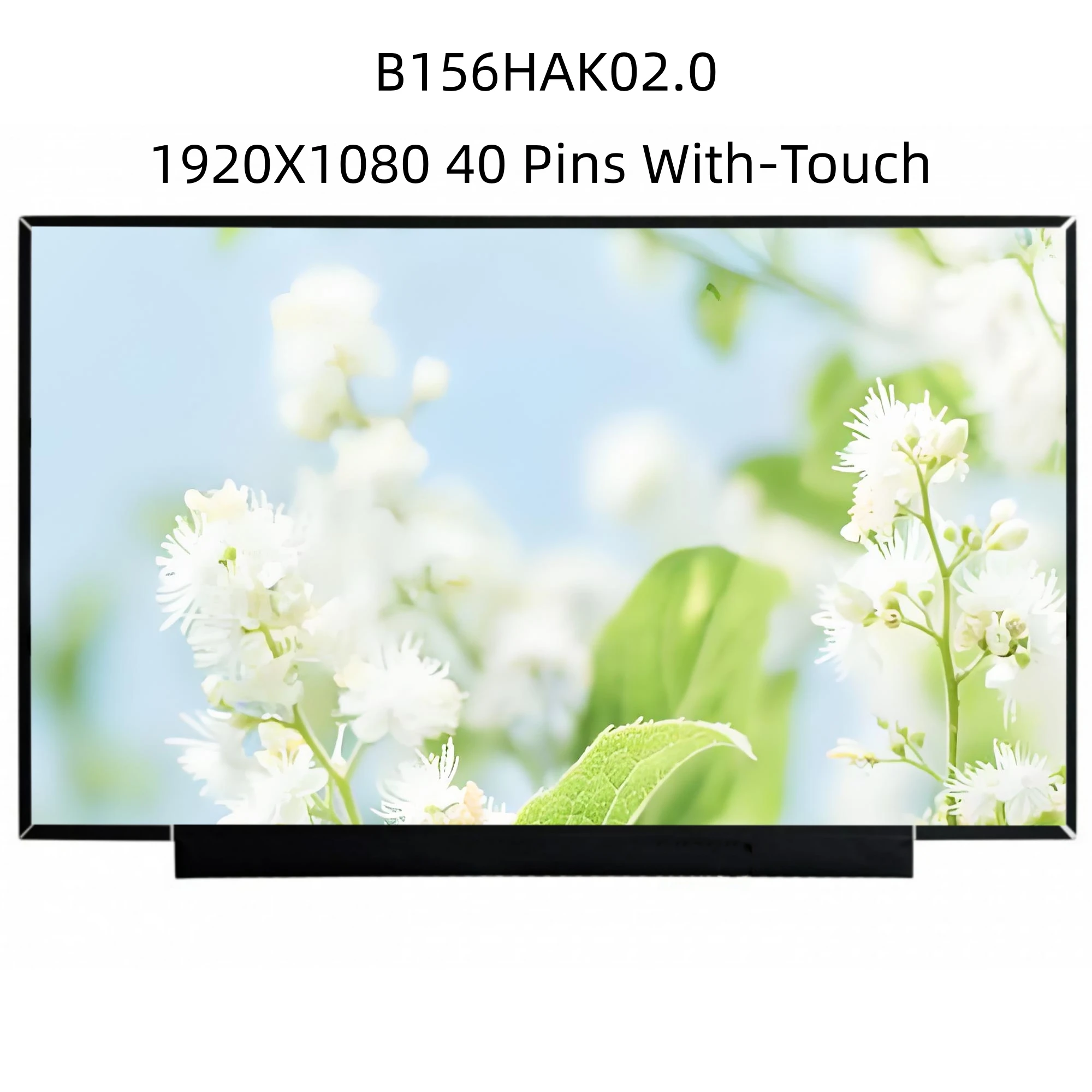 

B156HAK02.0 HW1B 15.6inch IPS Matrix Replacement Panel Display Laptop LCD Screen 40 pins 1920x1080