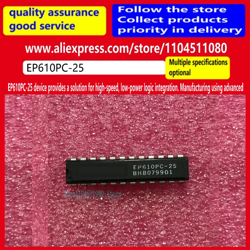 

EP610PC-25 device provides a solution for high-speed, low-power logic integration EP610PC