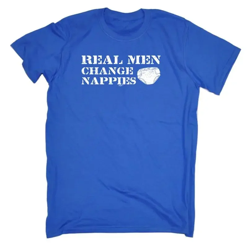 Real Men Change Nappies Mens Funny Novelty Top T Shirt