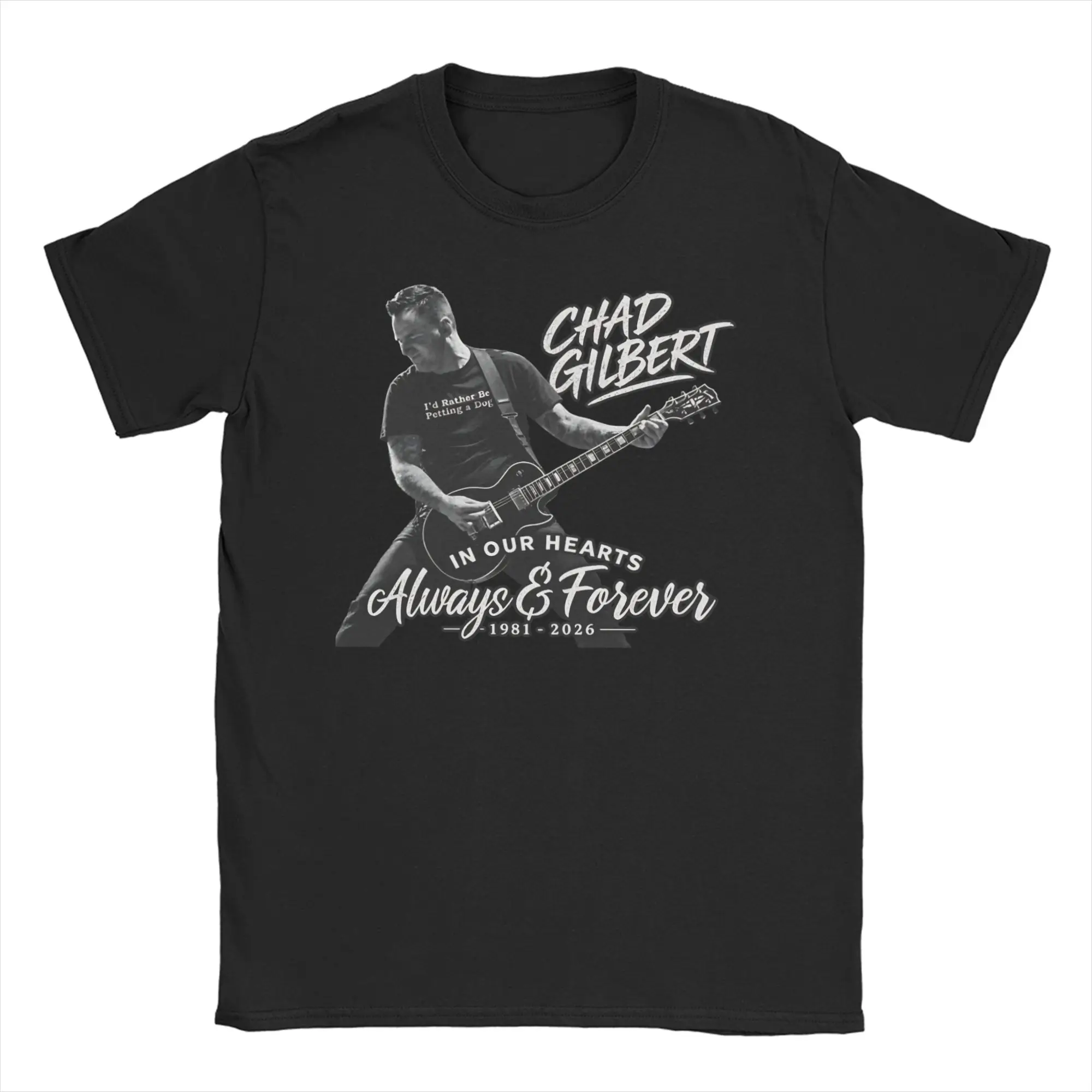 Rip Chad Gilbert Guitarist T Shirts for Men Women Pure Cotton T-Shirt Round Neck  Tee Shirt Short Sleeve Clothing Gift Idea