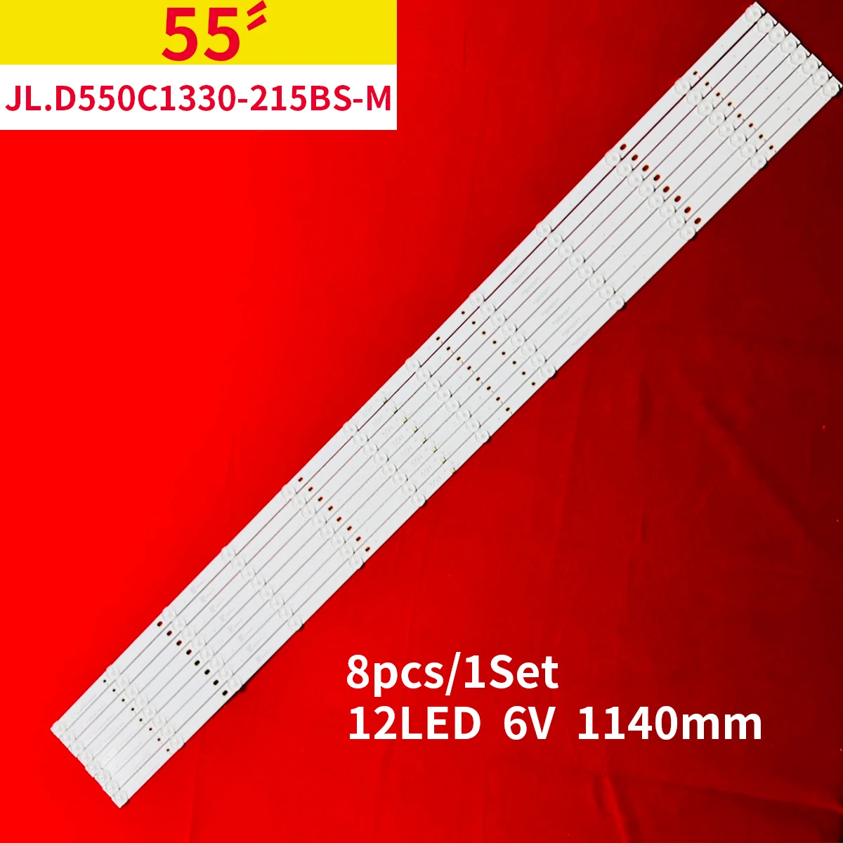 

LED Backlight Strip 12LED For 55" TV JL.D550C1330-215BS-M