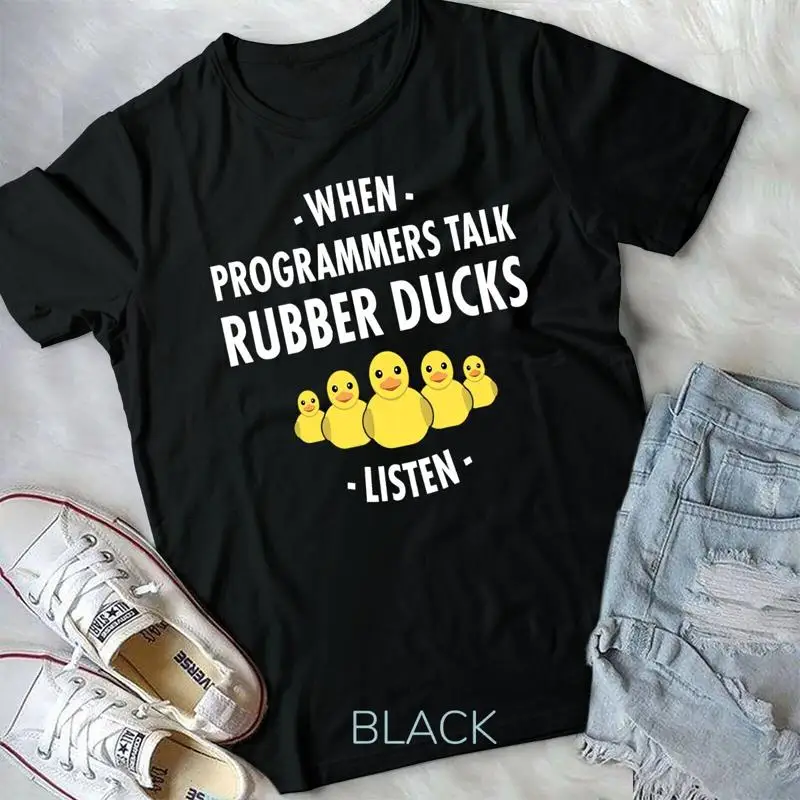 Rubber Duck Debugging When Programmers Talk Funny T Shirt Unisex T shirt