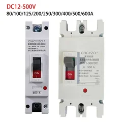 1/2Poles 300A 400A 500A 600A DC MCCB 12V 24V 36V 48V 96V 120V Solar Cells RV Yacht Battery Automatic Protection Switch