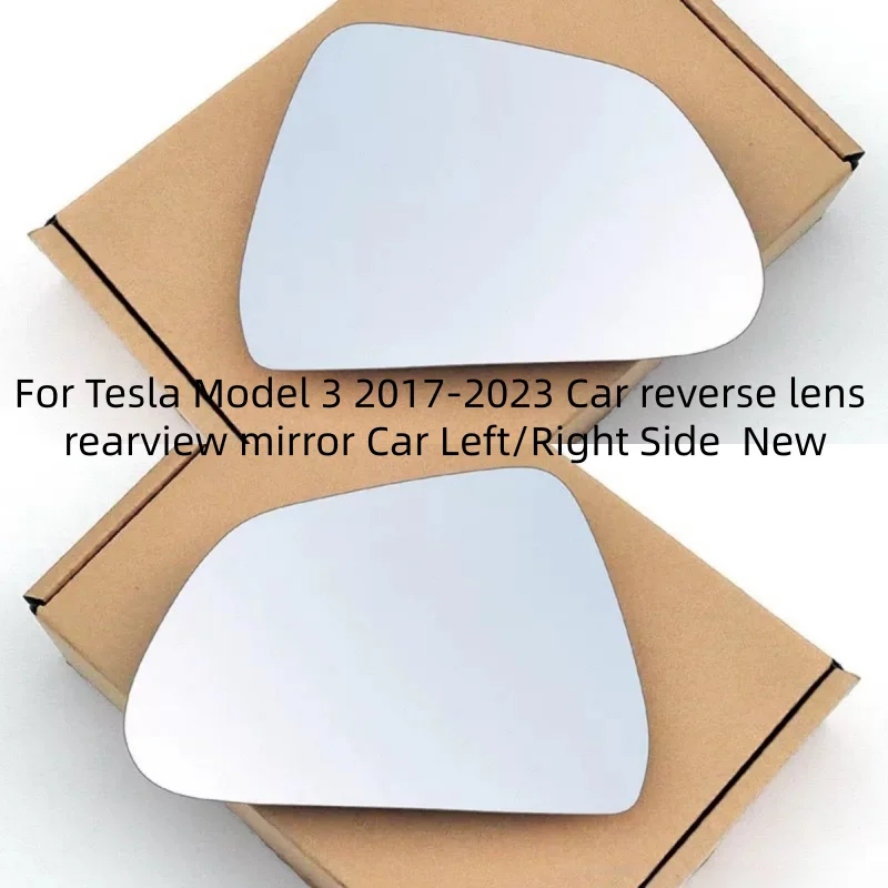 

Heated Mirror Glass For Tesla Model 3 2017-2023 Car reverse lens rearview mirror Car Left/Right Side New