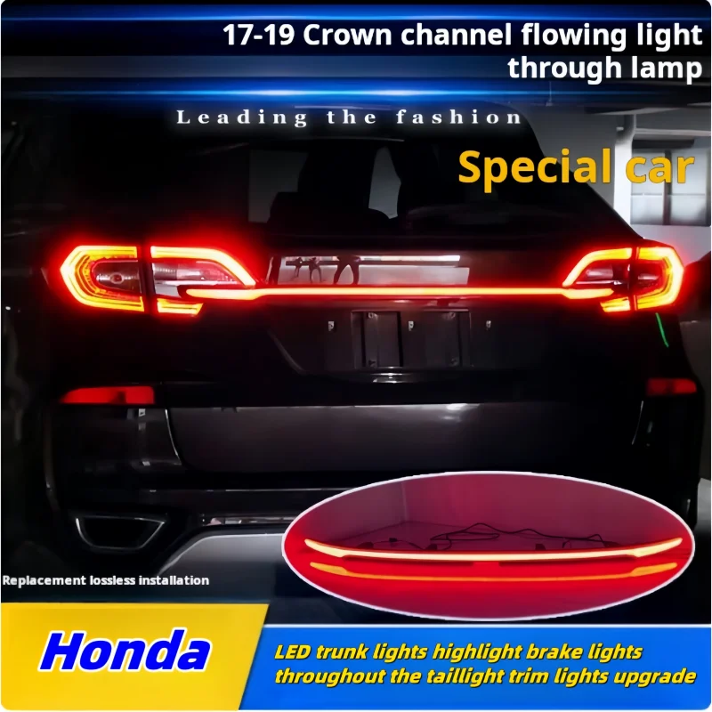 Suitable for 17-19 for Honda Crown modified LED trunk light high-lighted brake light through taillight decorative light upgrade