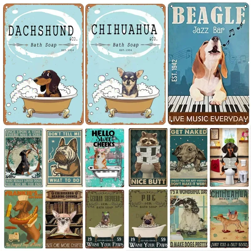 Dachshund Metal Tin Sign Bathtub Dog Chihuahua Poster Retriever Retro Plaque Art Bath Singing Beagle Toilet Bar tin sign