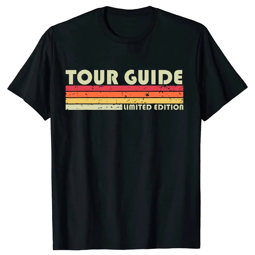 TOUR GUIDE Funny Job Title Profession Birthday Worker Idea T Shirts Graphic Cotton Short Sleeve Birthday Gifts T-shirt Men