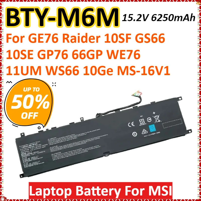 

BTY-M6M 15,2 В 6250 мАч Аккумулятор для ноутбука MSI GE76 Raider 10SF GS66 10SE GP76 66GP WE76 11UM WS66 10Ge MS-16V1 Creator 15 A10SD