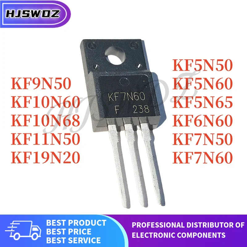 10PCS KF19N20 KF6N60 KF9N50 KF5N65 KF5N50 KF7N60 KF7N50 KF10N60 KF5N60 KF11N50 KF10N68 TO-220F Brand New In Stock