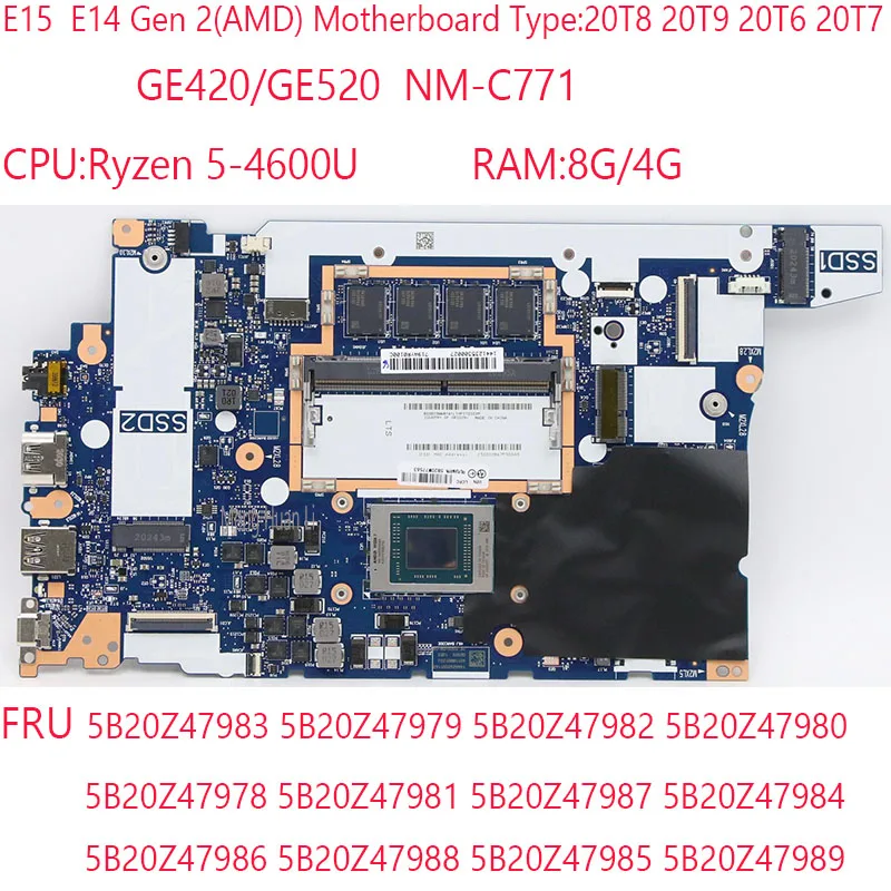 

Материнская плата E15 NM-C771 5B20Z47989 5B20Z47981 5B20Z47979 5B20Z47984 для Thinkpad E15 E14 Gen 2, материнская плата 4600U 8G/4G 20T8 20T6