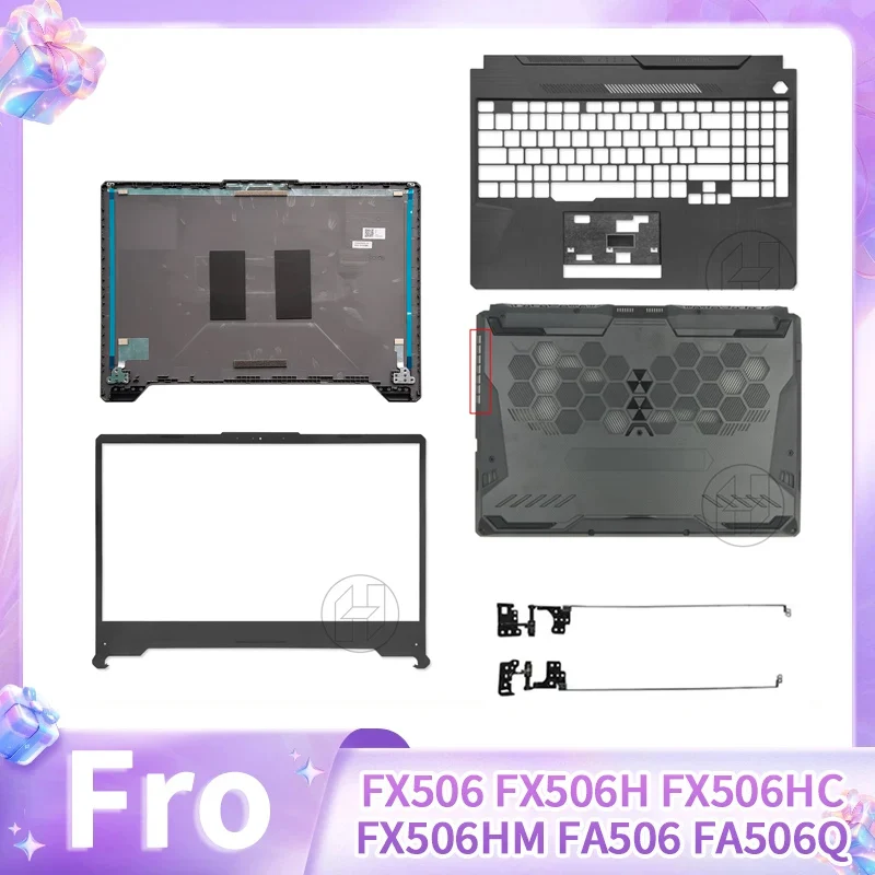 New Replace Cover For FX506 FX506H FX506HC FX506HM FA506 FA506Q LCD Back Cover Front Bezel Palmrest Upper Top Lower Bottom Case