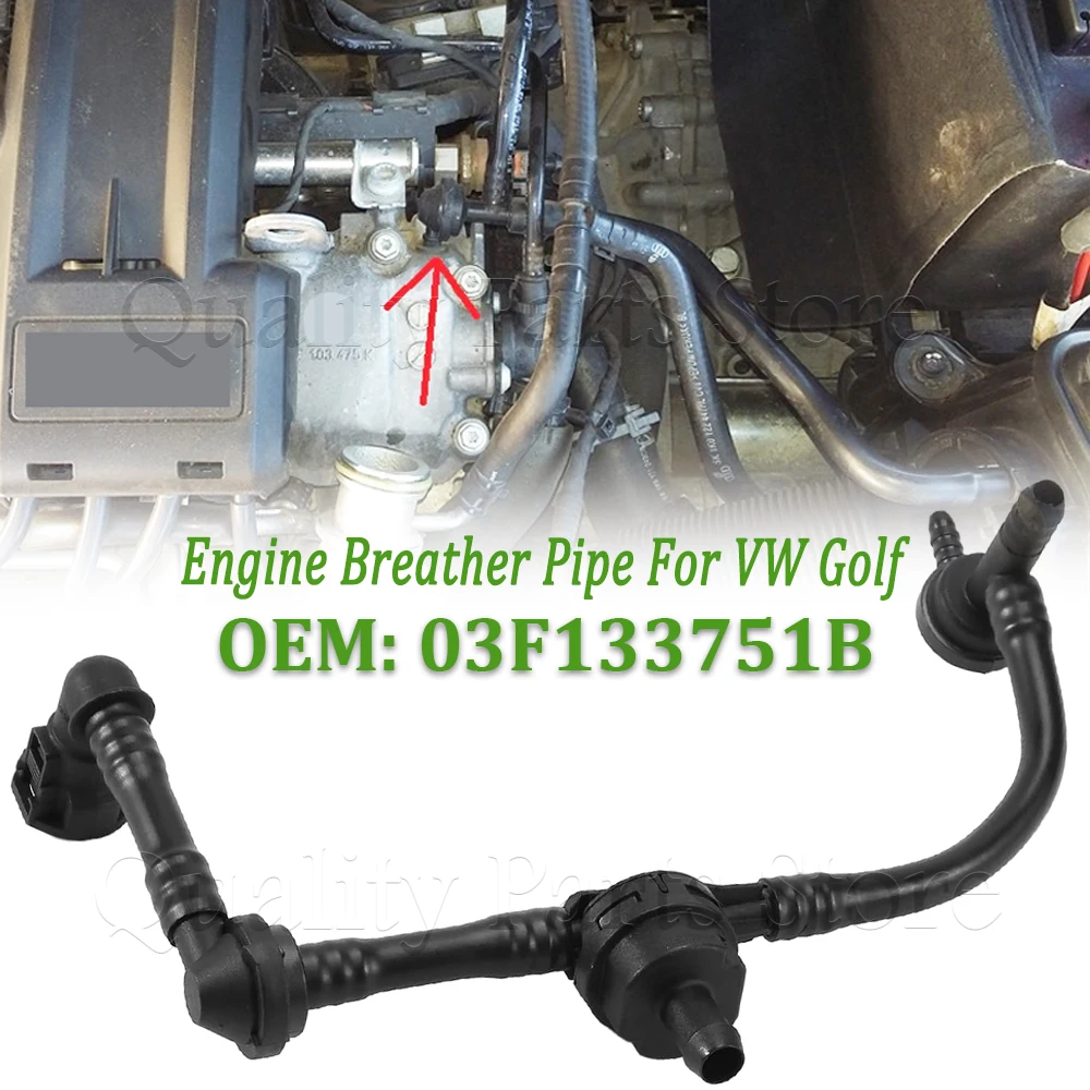 

New Engine Breather Pipe For VW Golf Engine Breather Pipe Vacuum Hose Water Pipe 03F133751B