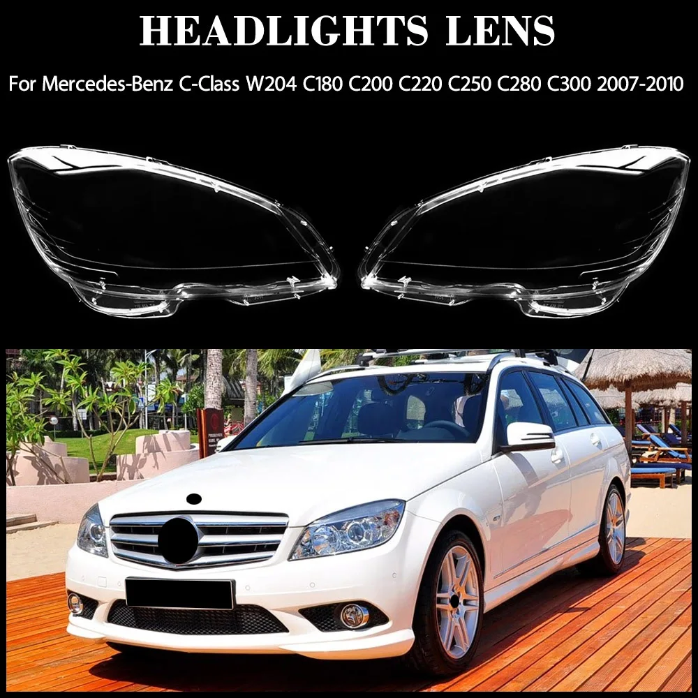 

Headlamp Lamp Shell Headlight Cover Lens Lampshade For Mercedes-Benz C-Class W204 C180 C200 C220 C250 C280 C300 2007-2010
