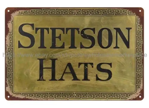 Old Stetson Hats metal tin sign bar club lodge cafe plaques