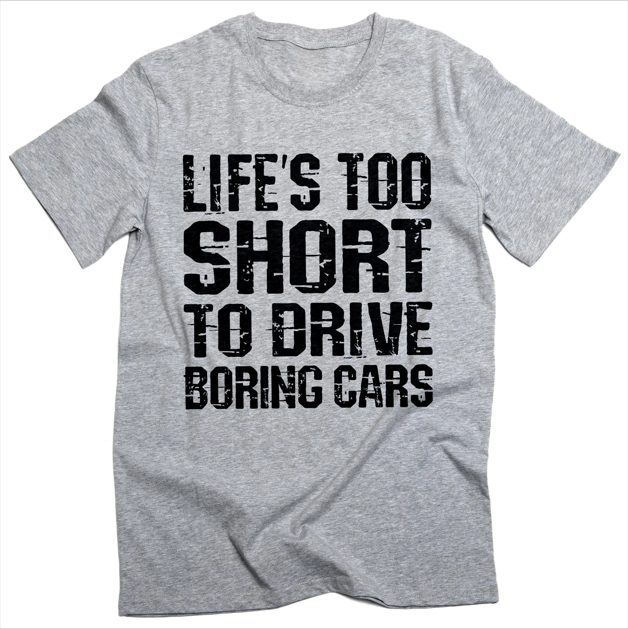 

Life Is Too Short To Drive Boring Cars Summer Men's T-shirt Tracksuit Letter Print Crew Neck Short Sleeve Tops Casual Sportswear