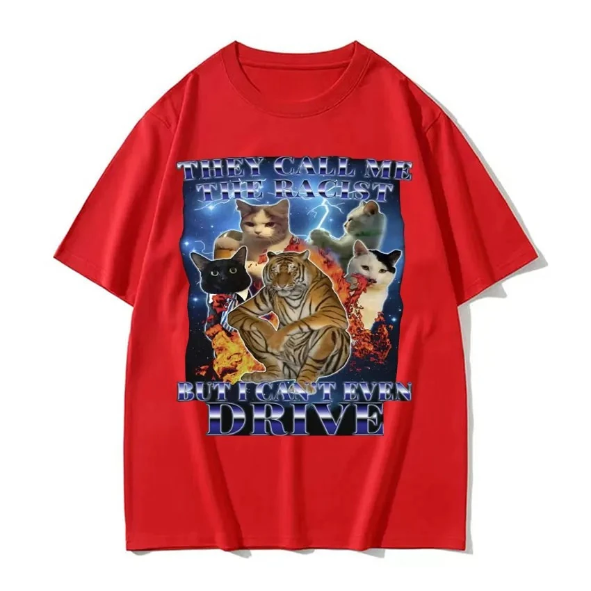 يطلقونني عنصريًا ولكن لا أستطيع القيادة مضحك القط الميمات النساء ريترو موضة الشارع نمط شخصية الجرافيك تي شيرت الصيف Y2K #6