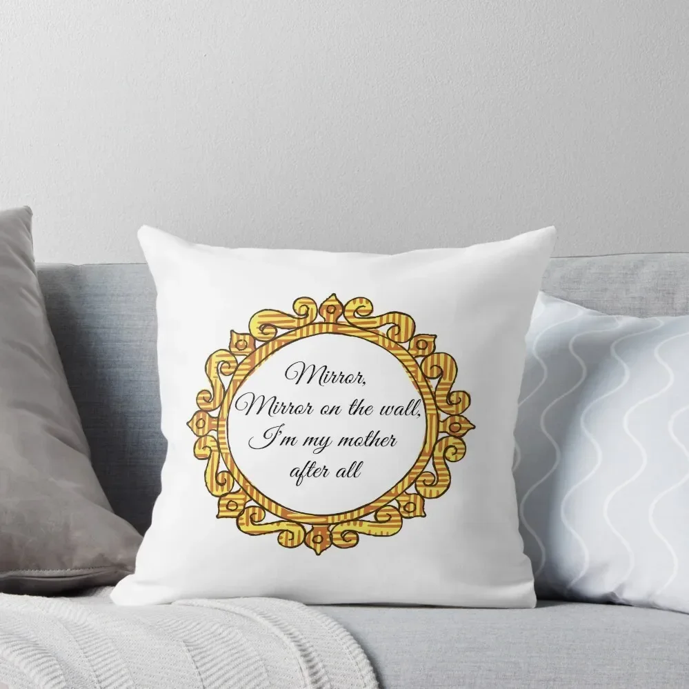 

Mirror Mirror on the wall, I'm my mother after all Throw Pillow Decorative Cover For Living Room christmas ornaments 2025 pillow